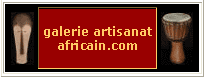 Galerie d'Art Africain sur Bordeaux et sur le Net